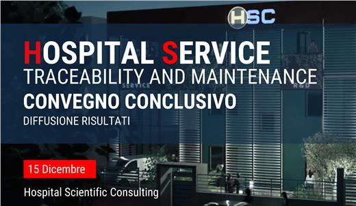 Diffusione risultati hospital service traceability and maintenance convegno conclusivo